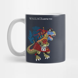 Clanosaurus Rex WALLACEsaurus Rex Wallace Family Tartan Mug